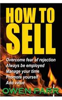 HOW To Sell Overcome Fear of Rejection