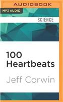 100 Heartbeats