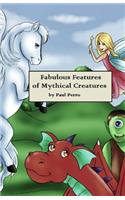 Fabulous Features of Mythical Creatures