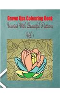 Grown Ups Colouring Book Unwind with Beautiful Patterns Vol. 1 Mandalas
