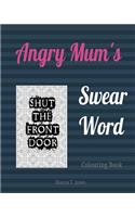 Mum's Swear Word Colouring Book