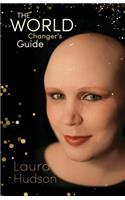 The World Changer's Guide