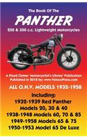 BOOK OF THE PANTHER 250 & 350 c.c. LIGHTWEIGHT MOTORCYCLES ALL O.H.V. MODELS 1932-1958