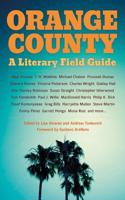 Orange County: A Literary Field Guide