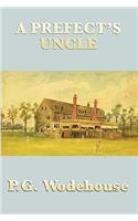 A Prefect's Uncle: (English)