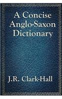 Concise Anglo-Saxon Dictionary