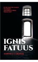 Ignis Fatuus