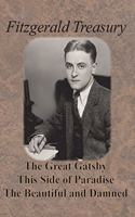 Fitzgerald Treasury - The Great Gatsby, This Side of Paradise, The Beautiful and Damned