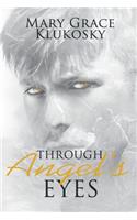 Through Angel's Eyes