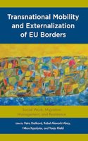 Transnational Mobility and Externalization of EU Borders