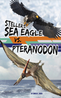 Steller's Sea Eagle vs. Pteranodon