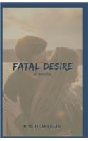 Fatal Desire