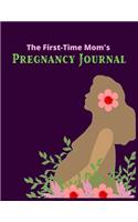 The First-Time Mom's Pregnancy Journal