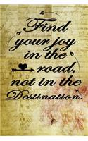 find your joy in the road not in the destination quote floral scrapbook and vintage butterly cover for new year