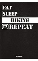 Eat Sleep Hiking Notebook: Lined Notebook / Journal Gift For Hiking Lovers, 120 Pages, 6x9, Soft Cover, Matte Finish