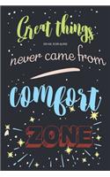 Great things never come from comfort zone - 2020 Goal Setting Planner