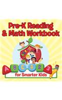 Pre-K Reading & Math Workbook for Smarter Kids