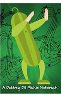 A Dabbing Dill Pickle Notebook
