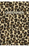 Christopher: Personalized Notebook - Leopard Print (Animal Pattern). Blank College Ruled (Lined) Journal for Notes, Journaling, Diary Writing. Wildlife Theme Des