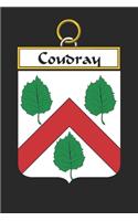 Coudray: Coudray Coat of Arms and Family Crest Notebook Journal (6 x 9 - 100 pages)