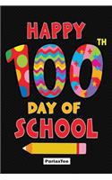 Happy 100th day of school: 24 hours Daily Planner for Teacher - Academic Year 365 days Lesson Plan and Record Book with Chalkboard Cover for Best Teachers - Lesson Planning fo