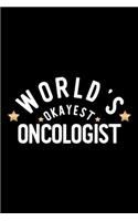 World's Okayest Oncologist