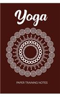 Yoga Paper Training Notes