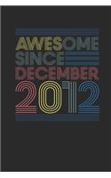 Awesome Since December 2012