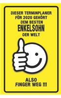 Dieser Terminplaner für 2020 gehört dem besten Enkelsohn der Welt - also Finger Weg !!!: Organizer für das Jahr 2020 mit lustigem Spruch - Geschenk für Arbeitskollegen Freunde und Familie - Monatsplaner, Wochenplaner von Januar bis Dezem