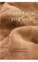 Soap Journal For Men - Daily Devotional Bible Study Journal
