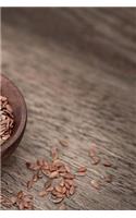 Flax Seeds Notebook