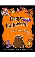 Happy Halloween Activity Book for Kids