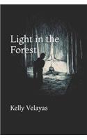 Light in the Forest