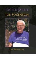 Exciting Life of Joe Sorenson