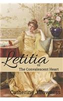 Letitia or The Convalescent Heart