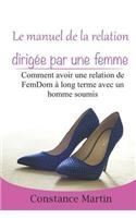 Le Manuel de la Relation Dirigée Par Une Femme