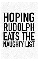 Hoping Rudolph Eats the Naughty List