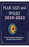 Plan, Fast and Smart