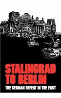 Stalingrad to Berlin