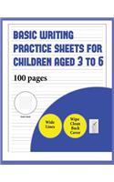 Basic Writing Practice Sheets for Children aged 3 to 6 (book with extra wide lines)