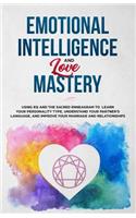 Emotional Intelligence & Love Mastery
