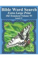 Bible Word Search Extra Large Print Old Testament Volume 95: Isaiah #3