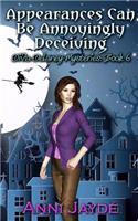 Appearances Can Be Annoyingly Deceiving: (6 Diva Delaney Mysteries)