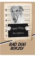 Bad Dog Borzoi