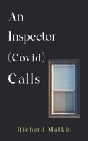 An Inspector (Covid) Calls