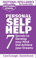 Emotional Intelligence for Leadership - Personal Self-Help: 7 Secrets to Develop your Mind and Achieve your Dreams - Master Your Mindset and Become a Leader