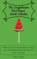 The Comprehensive Plant- Based Sweets Collection