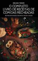 O Completo Livro de Receitas de Comidas Recheadas