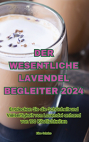 Wesentliche Lavendel Begleiter 2024
