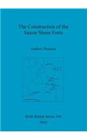Construction of the Saxon Shore Forts